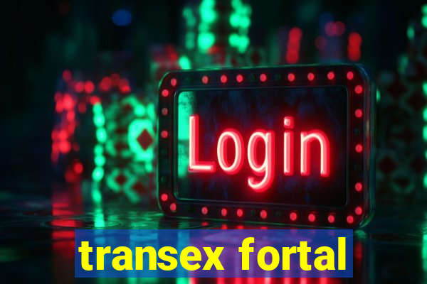 transex fortal